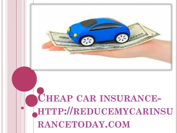 Cheap car insurance-reducemycarinsurancetoday.com