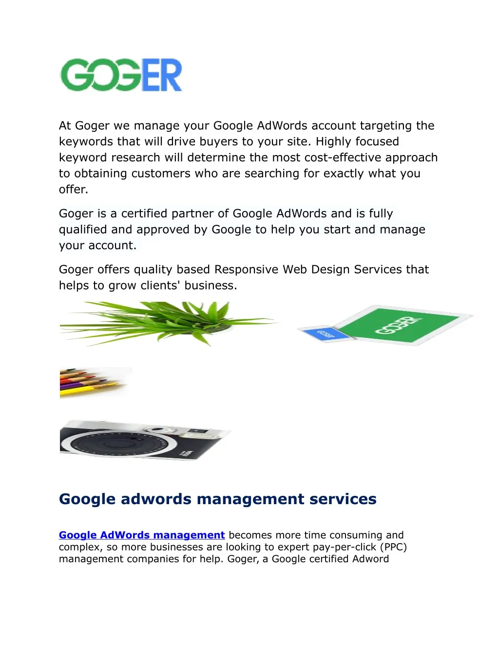 at goger we manage your google adwords account