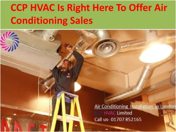 CCP HVAC Is Right Here To Offer Air Conditioning Sales
