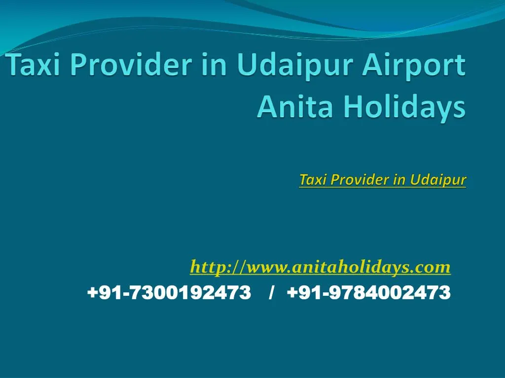 taxi provider in udaipur airport anita holidays taxi provider in udaipur