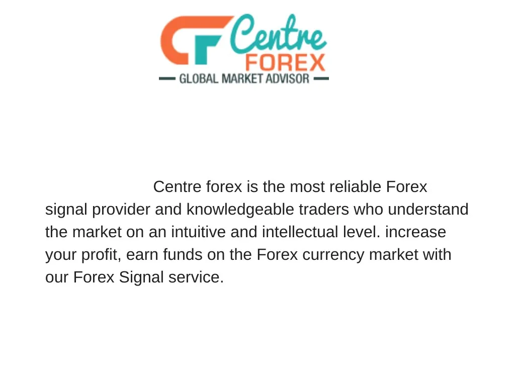 centre forex is the most reliable forex signal