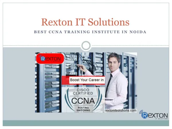 Rexton IT Solutions - CCNA Training Institute In Noida