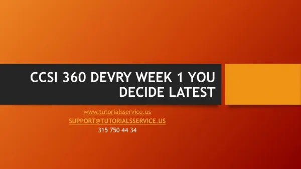 CCSI 360 DEVRY WEEK 1 YOU DECIDE LATEST