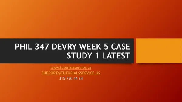 PHIL 347 DEVRY WEEK 5 CASE STUDY 1 LATEST