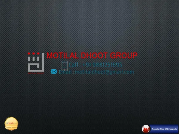 Motilal Dhoot Group is Best Manufacturer in Pune