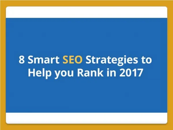 8 SEO strategies to help you rank in 2017