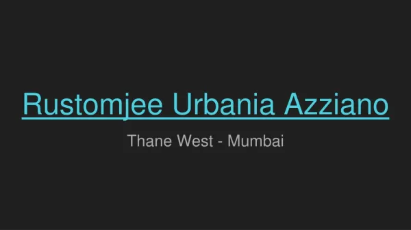 rustomjee urbania azziano