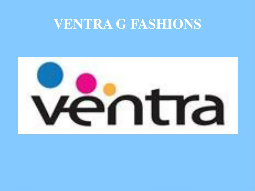 ventra g fashions
