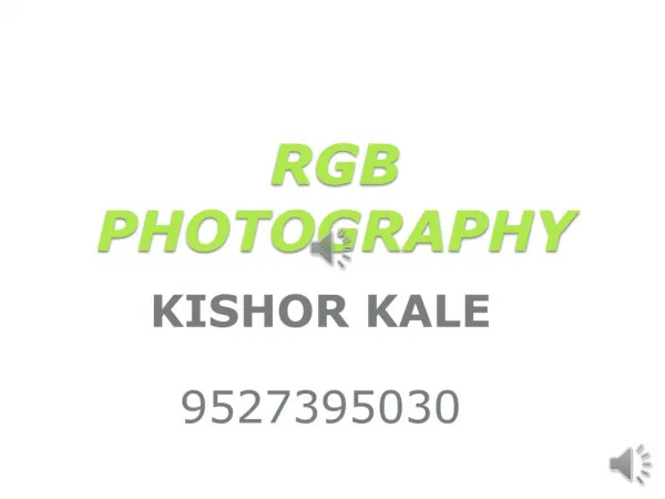 RGB PHOTOGRAPHY, STILL VIDEO & PROFESSIONAL SERVICES