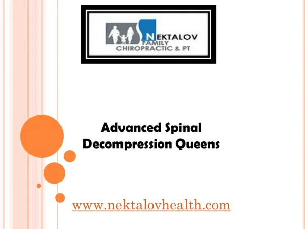 Advanced Spinal Decompression Queens - nektalovhealth.com