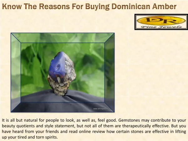 Know The Reasons For Buying Dominican Amber