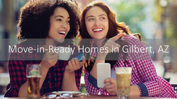 Move-in-Ready Homes in Gilbert, AZ