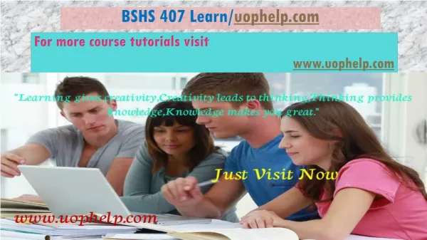 BSHS 407 help A Guide to career/uophelp.com