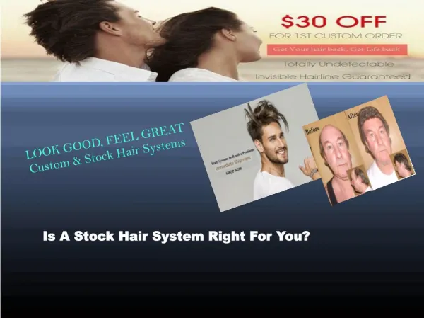 Is a stock hair system right for you?
