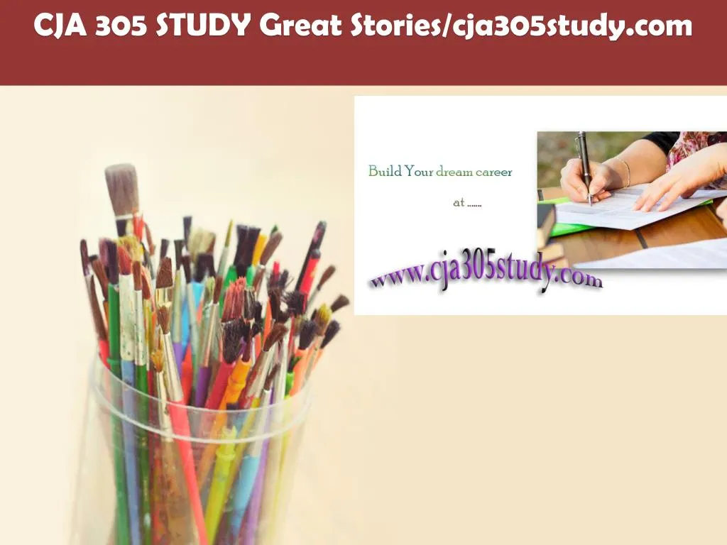 cja 305 study great stories cja305study com