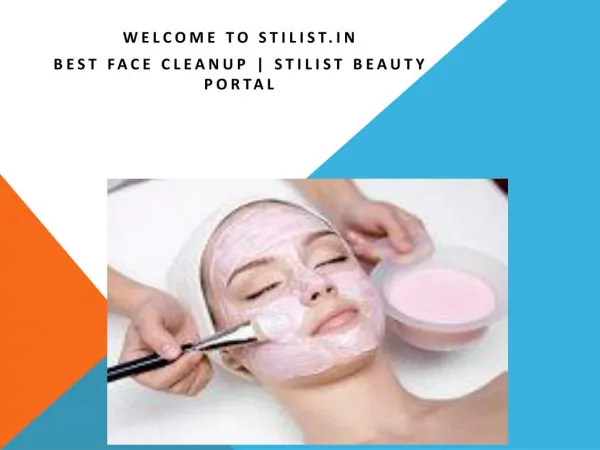 Face Cleanup Hyderabad | Stilist Beauty Portal
