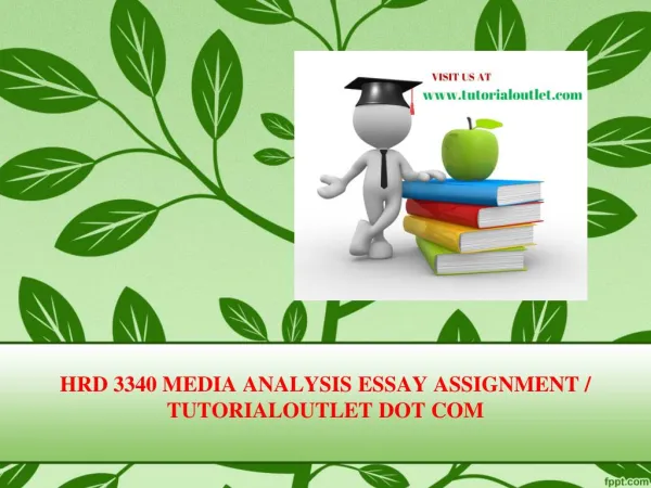 HRD 3340 MEDIA ANALYSIS ESSAY ASSIGNMENT / TUTORIALOUTLET DOT COM