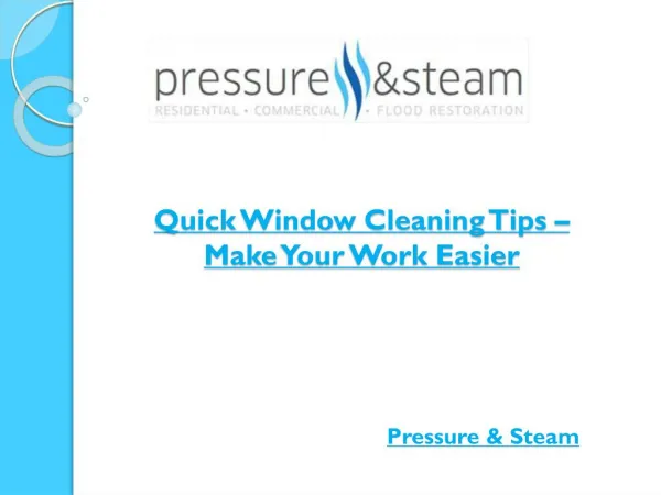 Quick Window Cleaning Tips – Make Your Work Easier