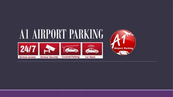 Airport Parking in Melbourne- Hassle free with A1 Airport Parking
