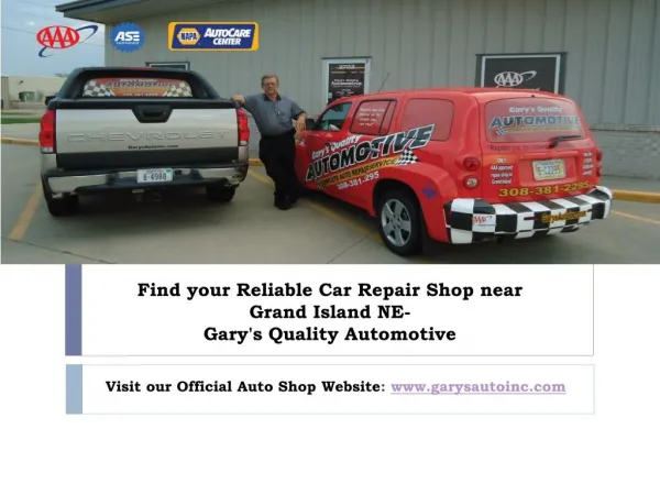 Get Expert Car Repair Services near Grand Island NE- Gary's Quality Automotive Shop
