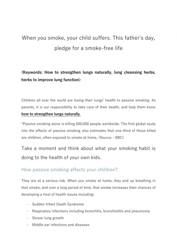 hen you smoke, your child suffers. This father’s day, pledge for a smoke-free life