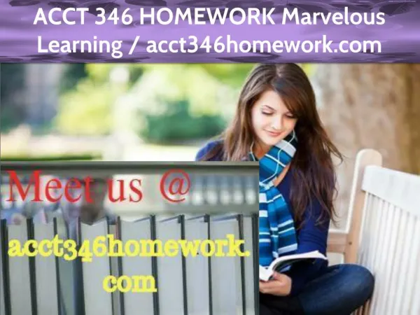ACCT 346 HOMEWORK Marvelous Learning / acct346homework.com