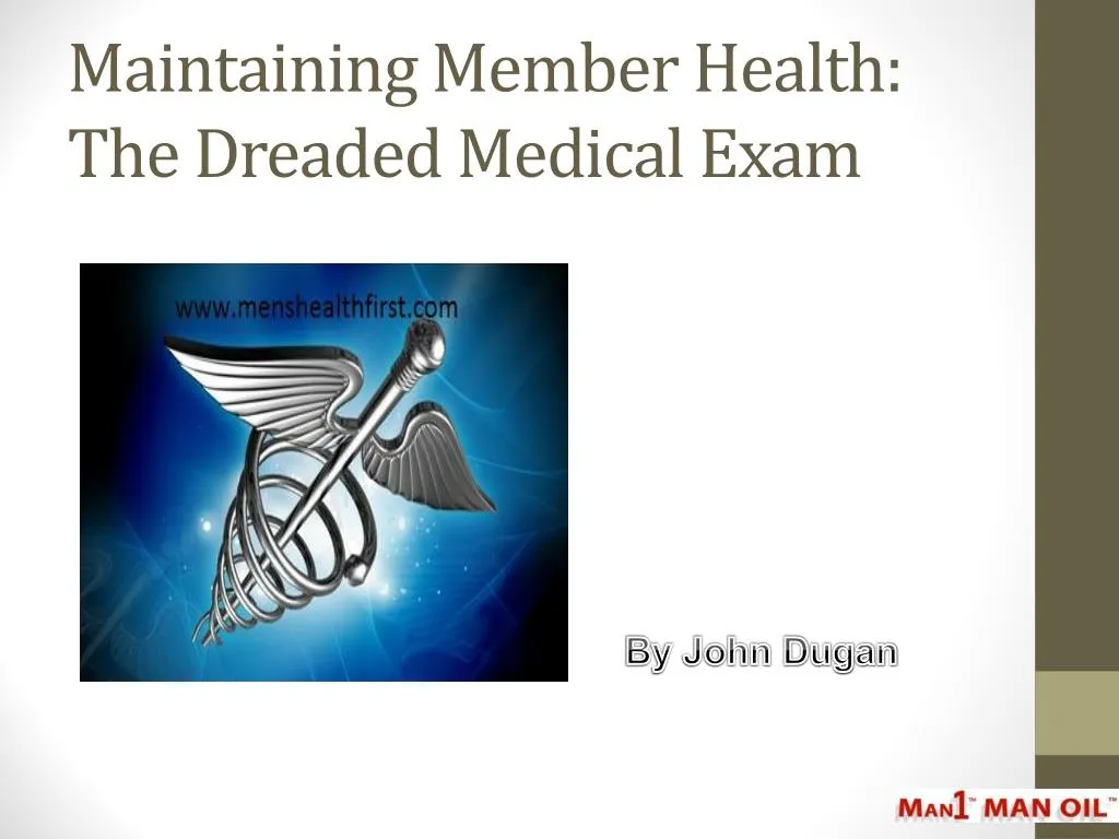 maintaining member health the dreaded medical exam