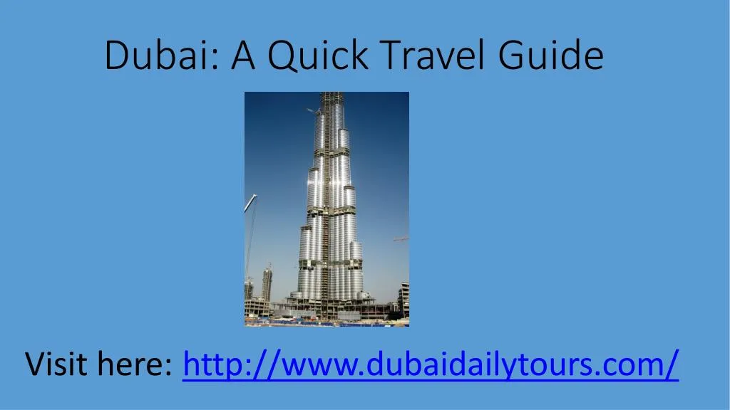 dubai a quick travel guide