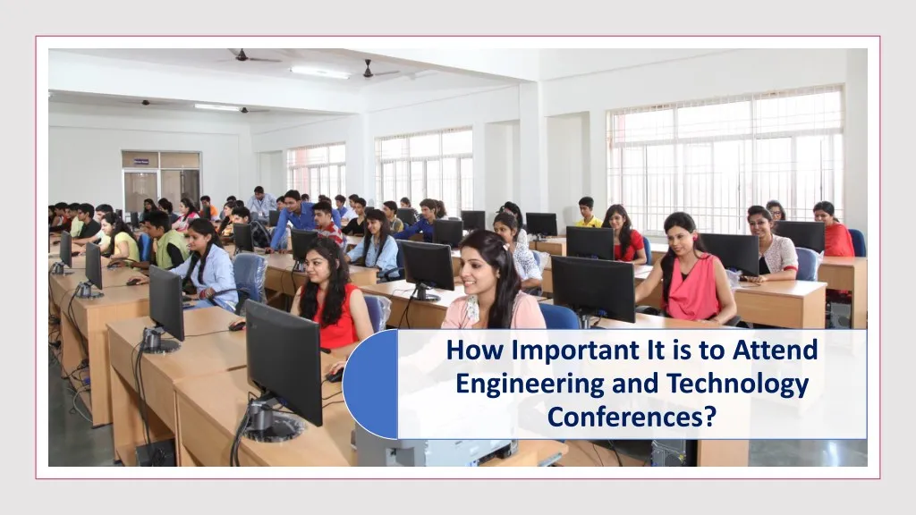 how important it is to attend engineering