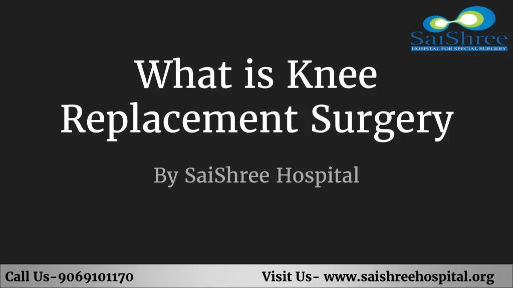 what is knee replacement surgery
