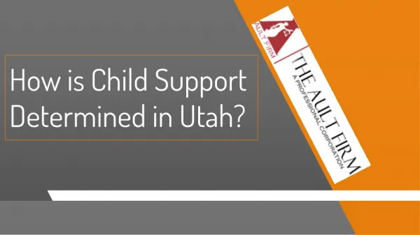 How is Child Support Determined in Utah?