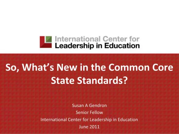 So, What s New in the Common Core State Standards