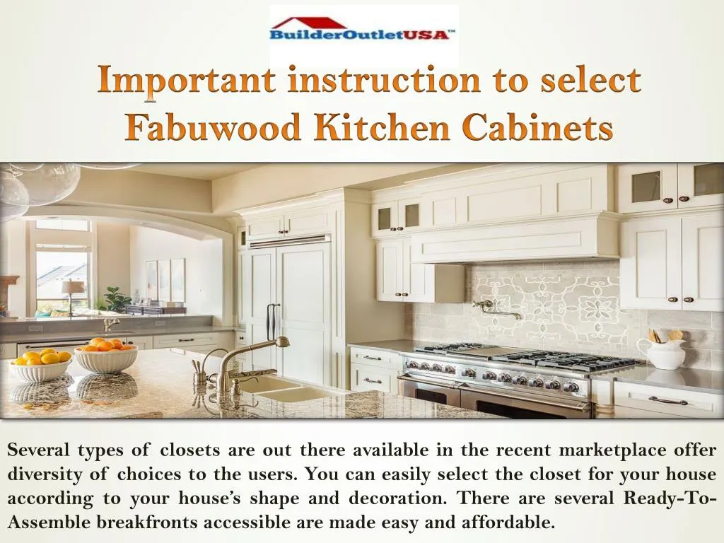 important instruction to select fabuwood kitchen cabinets