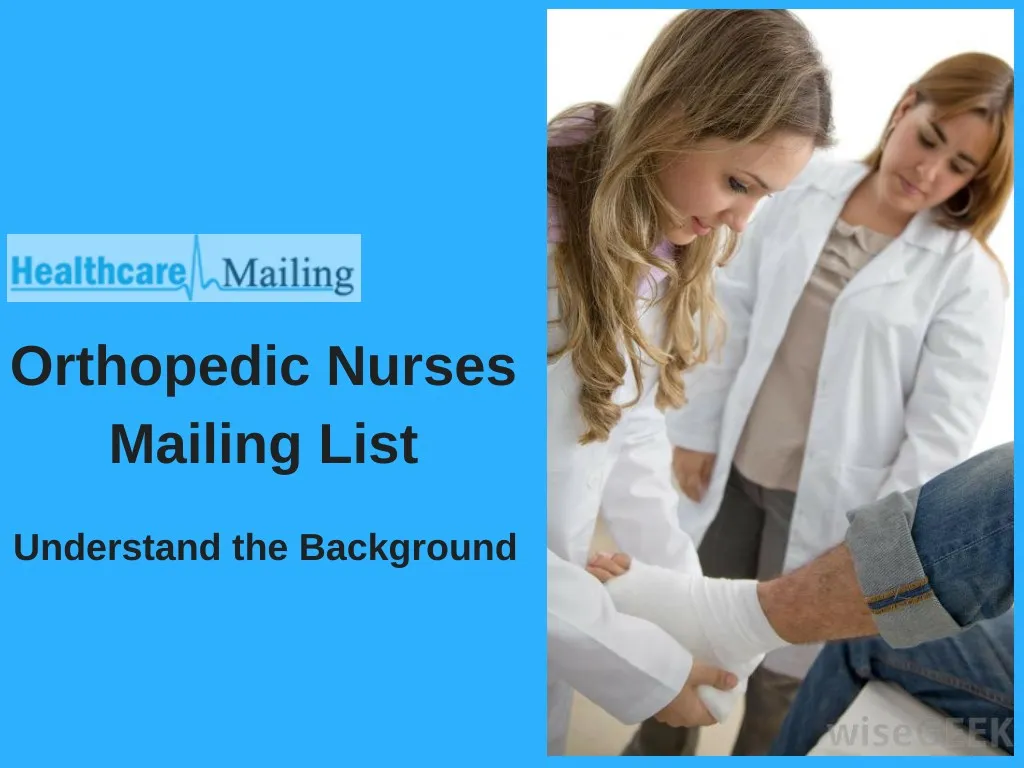 orthopedic nurses mailing list
