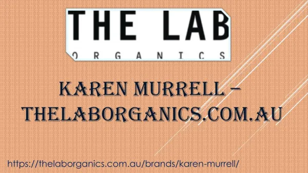 Karen Murrell - thelaborganics.com.au