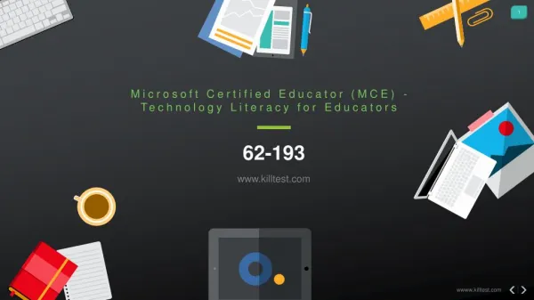 62-193 Questions and Answers 62-193 Microsoft Certified Educator (MCE) Certification Dumps