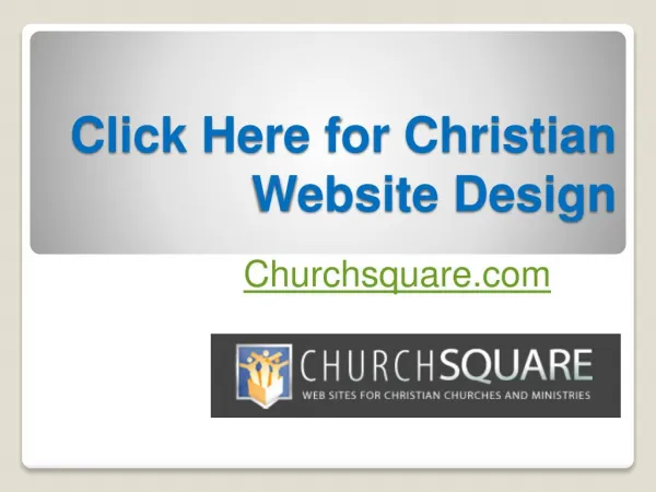 Click Here for Christian Website Design - Churchsquare.com