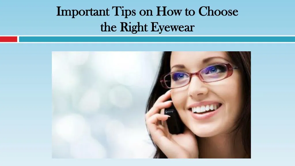 important tips on how to choose the right eyewear