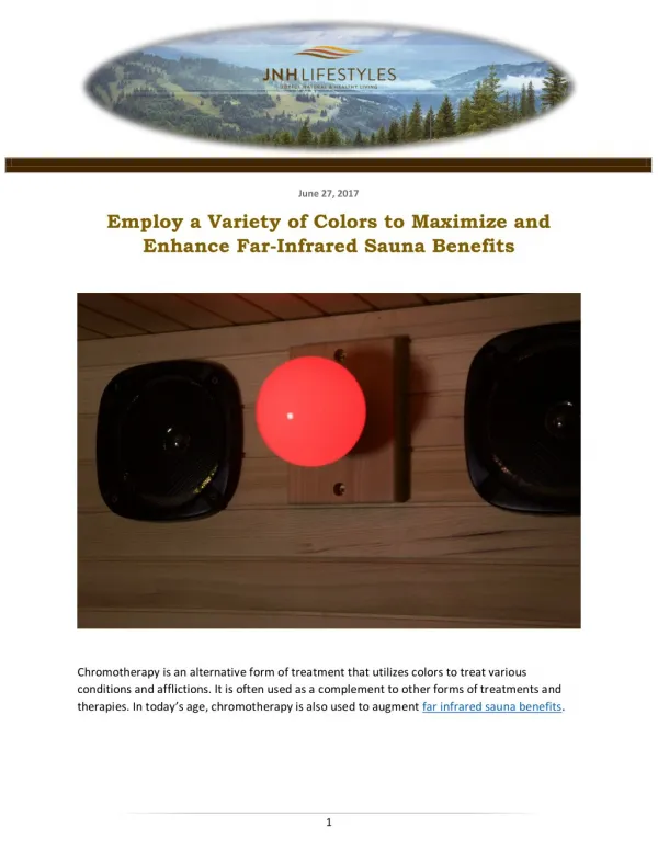 Employ a Variety of Colors to Maximize and Enhance Far-Infrared Sauna Benefits