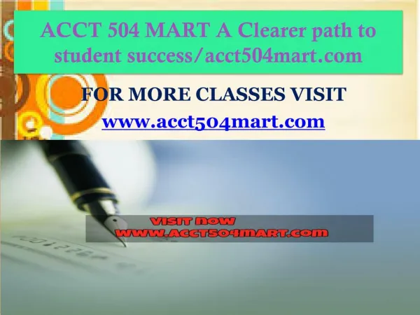 ACCT 504 MART A Clearer path to student success/acct504mart.com