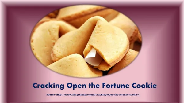Cracking Open the Fortune Cookie