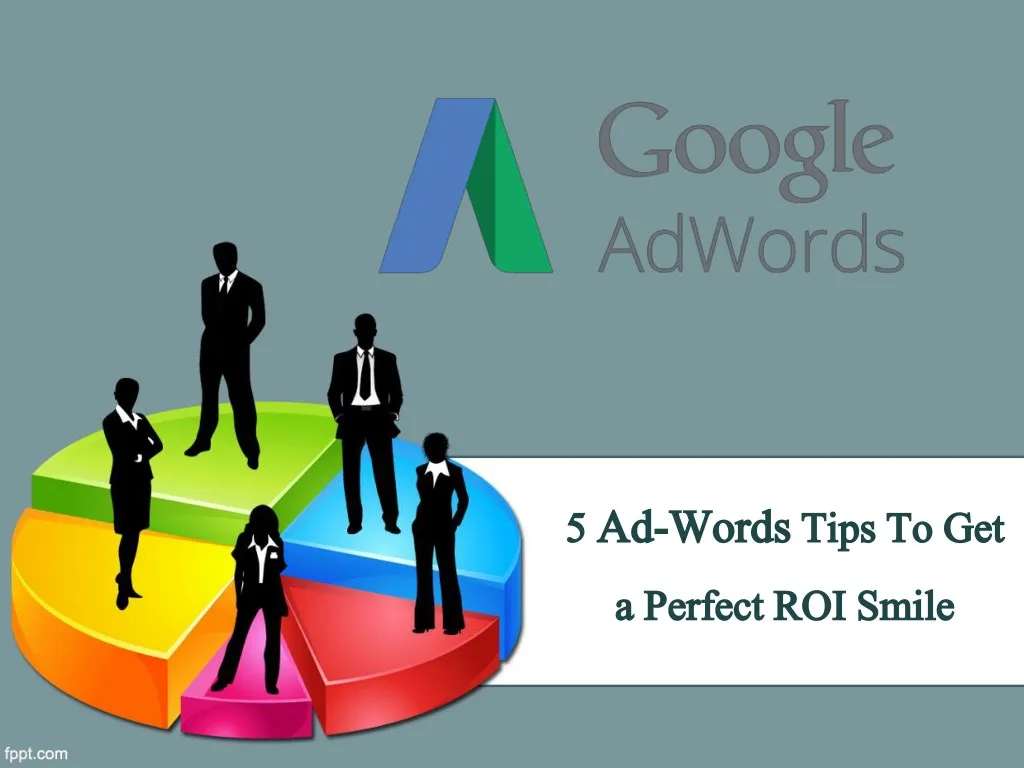 5 5 ad ad words words tips to get a perfect