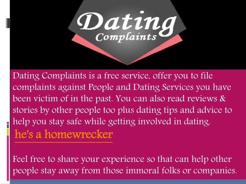 dating complaints is a free service offer