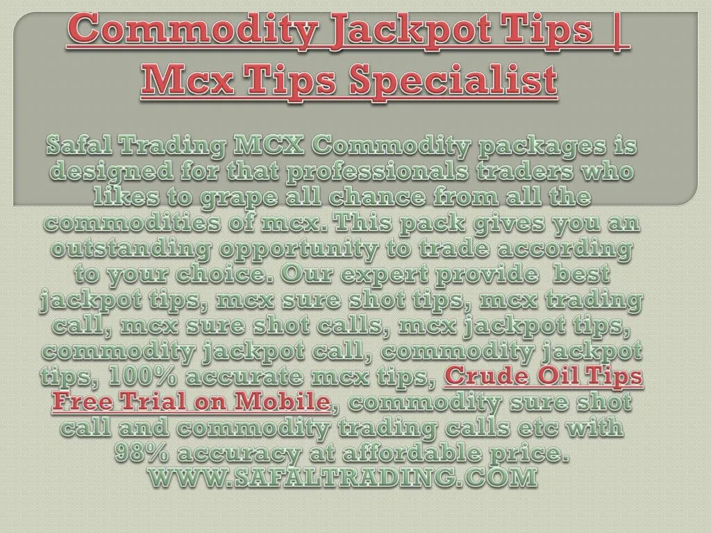 commodity jackpot tips mcx tips specialist