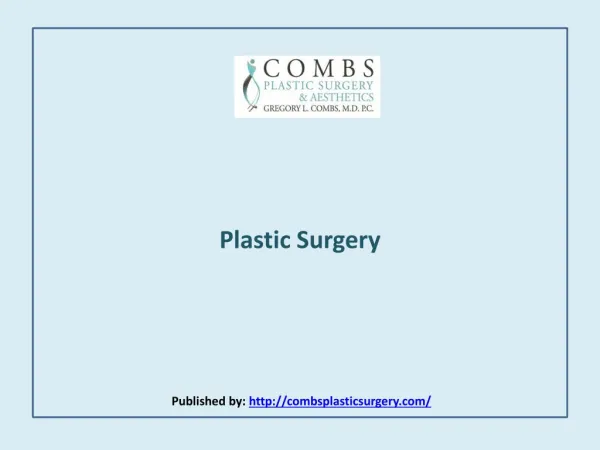 Combs Plastic Surgery & Aesthetics-Plastic Surgery