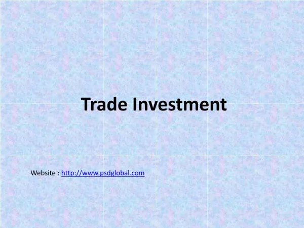 Trade and investment