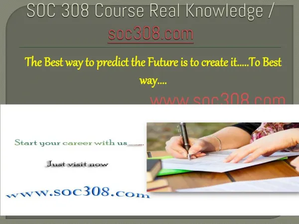SOC 308 Course Real Knowledge / soc308.com