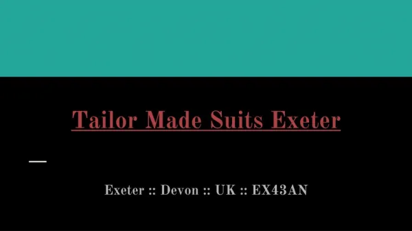 Find Out Best Shop To Buy Tailor Made Suits Exeter For Men
