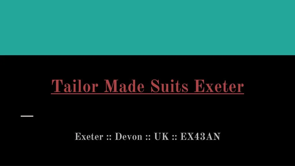 tailor made suits exeter