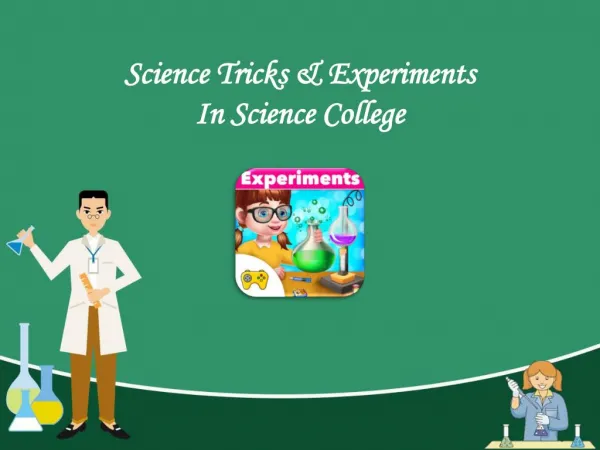 Science Tricks & Experiments In Science College